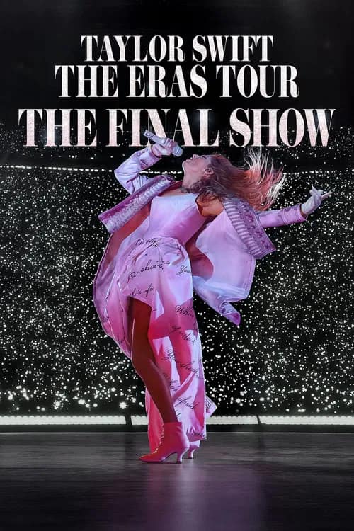 โปสเตอร์ Taylor Swift | The Eras Tour | The Final Show