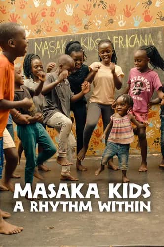 โปสเตอร์ Masaka Kids: จังหวะชีวิต ลิขิตทางเดิน